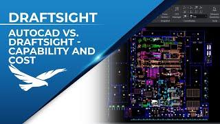 AutoCAD vs. DraftSight - Capability and Cost