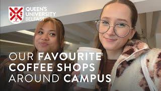 Our Favourite Coffee Shops Around Campus | Student Vlogs