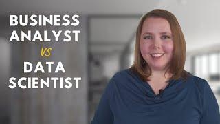 Business Analyst vs Data Scientist