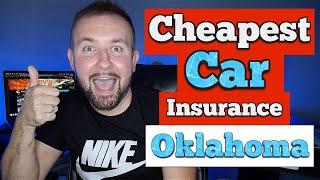 Cheapest Car Insurance In Oklahoma - Great Price And Coverage Best Rates In OK