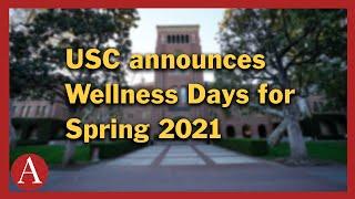 USC announces wellness days and grading options for the Spring semester