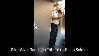 Pilot Announces Moving Tribute To Fallen Soldier To Passengers Before Flight