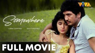 Somewhere FULL MOVIE HD | Rudy Fernandez, Lorna Tolentino