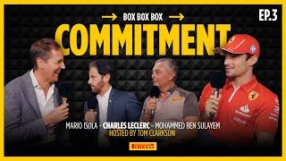 BOX BOX BOX - EP. 3 | Ben Sulayem, Isola, and Leclerc talk commitment in F1®