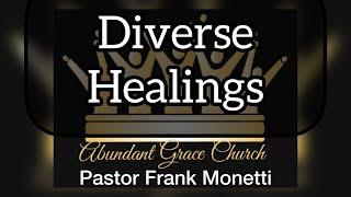 Faith and Healing School 742 Pastor Frank Monetti