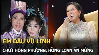 Em dâu Vũ Linh chửi Hồng Phượng, Hồng Loan ăn mừng