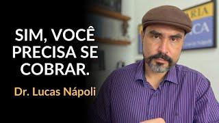 AUTOCOBRANÇAS: SEU SUPEREGO PODE ESTAR CERTO. | Dr. Lucas Nápoli