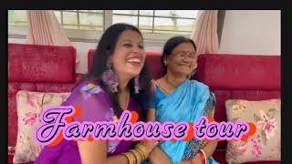 Kaisa raha farmhouse ka tour