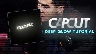 HOW TO MAKE DEEP GLOW IN CAPCUT