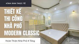 Tham Quan Hoàn Thiện Thiết Kế Thi Công Nhà Phố Phong Cách Modern Classic Sang Trọng | TRÒN DECOR