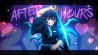 2024 - After Hours [Edit/AMV]!