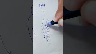 Sahil |#signature #calligraphy #shorts #viral #art #artist #trending #handwriting #viralvideo #pen