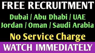 FREE RECRUITMENT JOBS IN GULF COUNTRIES. (31/07/2019)