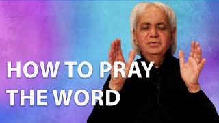 How To Pray The Word | Benny Hinn