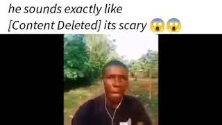 He sounds Exactly like [Content Deleted]