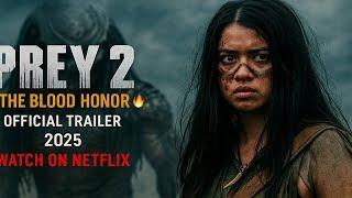 PREY 2 - The Blood Honor | Official Trailer 2025 | Amber Midthunder | Watch On Netflix