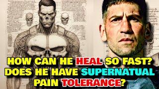 Punisher Anatomy Explored  - How Does He Heal So Fast? Does He Have Supernatural Pain Tolerance?