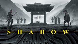 Shadow (asiatischer SAMURAI ADVENTURE POLIT FILM aus 2018, ganzer Film auf deutsch)