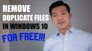 Find and remove duplicate files in windows 10 without installing software