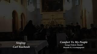 Comfort Ye by Carl Kachouh