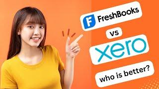 UPDATED! FRESHBOOKS VS XERO WHOSE IS BETTER 2025! (FULL GUIDE)