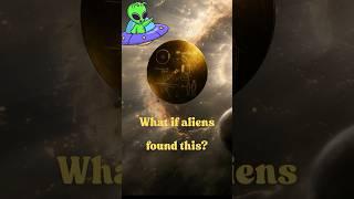 What If Aliens Found the Voyager Golden Record? 