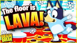 ️ Bluey Freeze Dance  The Floor is Lava  Winter Brain Break ️ Just Dance GoNoodle