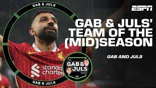 Midseason awards: Gab & Juls pick their best XIs of the season so far ⭐️ | ESPN FC