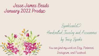 Jesse James Beads Design Ambassador Product Reveal for January 2022