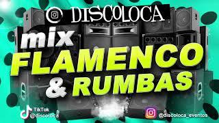 MIX FLAMENCO & RUMBA FIESTA ( DJ DISCOLOCA ) El Barrio , La Húngara , Delincuentes , Demarco Flamenc