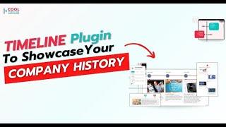 Best Timeline Plugin to showcase your history or story on your site