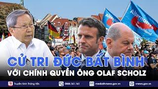 Chuyên gia: Cử tri Đức bất bình với chính quyền ông Olaf Scholz; Kinh tế Đức tổn thương vì Mỹ - BLQT