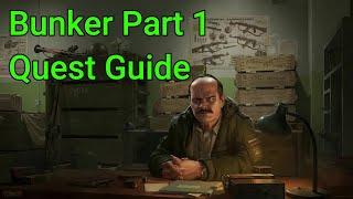 Bunker Part 1 - Quest Guide - Escape From Tarkov