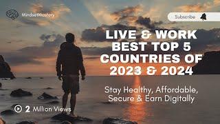 Top 5 Countries for Digital Nomads in 2023, 2024 Healthy, Affordable & Stay lavishly in holidays.