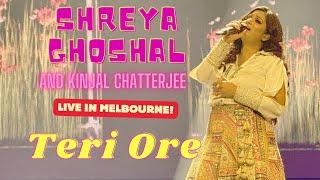 Shreya Ghoshal & Kinjal Chatterjee | 'Teri Ore' Live | Audience Sing-Along in Melbourne 2024