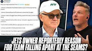 Scathing Report Alleges Jets Owner Woody Johnson Is Destroying The Team At The Seams... | Pat McAfee