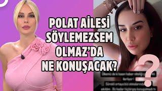 Dilan Polat, Didem Delen'e Neden Yazdı? | Söylemezsem Olmaz