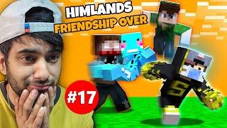 HIMLANDS - SADDEST DAY FOR FRIENDSHIP [S-6 part 17]