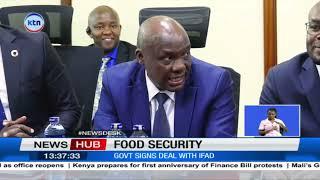 Government signs deal with International Fund For Agricultural Development IFAD
