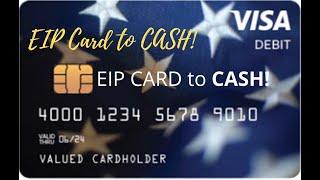 3 Easy Steps: EIP Card to CASH!