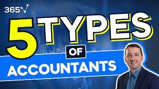 Top 5 Types of Accountants