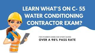 Successful Strategies for Passing California's C 55 Water Conditioning Contractor License Test