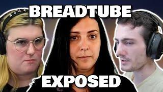 BREADTUBE EXPOSED!