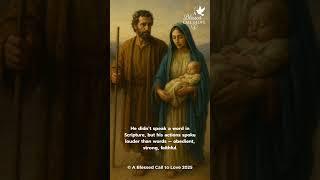 Saint Joseph | A Blessed Call To Love