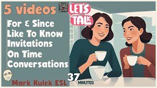 37 Minutes - Talk in English (conversations) with Mark Kulek ESL