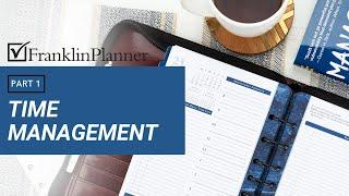 Franklin Planner Training, Part 1: Time Management