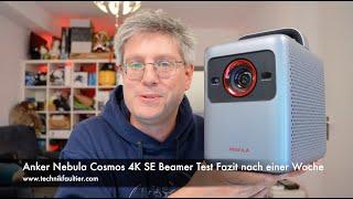 Anker Nebula Cosmos 4K SE Beamer Test Fazit nach einer Woche