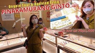 PINAKAMURANG GINTO! Ongpin Price Update / 24K HK Gold Legit Supplier / Detailed Tour