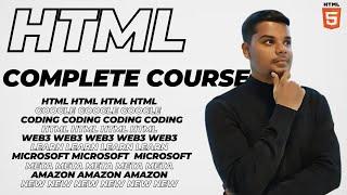HTML Tutorial for Beginners - From Basics To Hero | Curiosity Unleashed By Shreyash