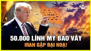 Trung Đông Thành Lò Lửa: 50.000 Lính Mỹ Sẵn Sàng Tấn Công Iran!